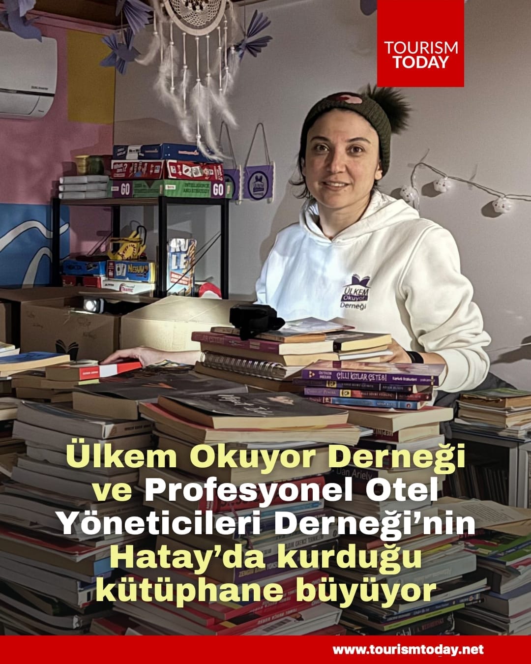 Ülkem Okuyor Derneği ve Profesyonel Otel Yöneticileri Derneği’nin Hatay’da kurduğu kütüphane büyüyor